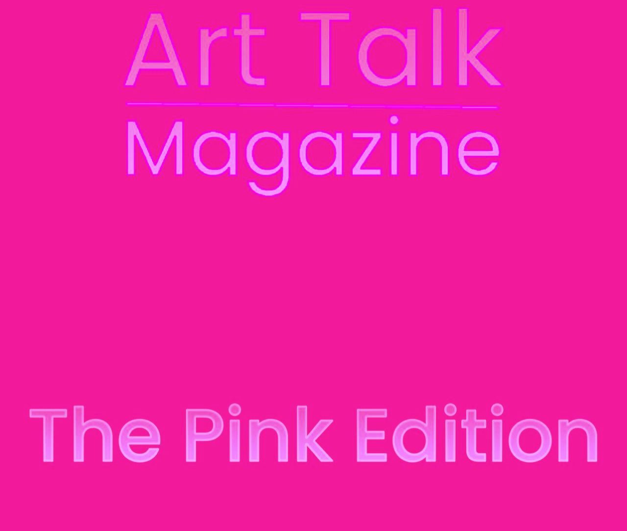 October issue of The Art Talk Magazine - the "Pink Edition" - will support breast cancer research - Carolina Conforti