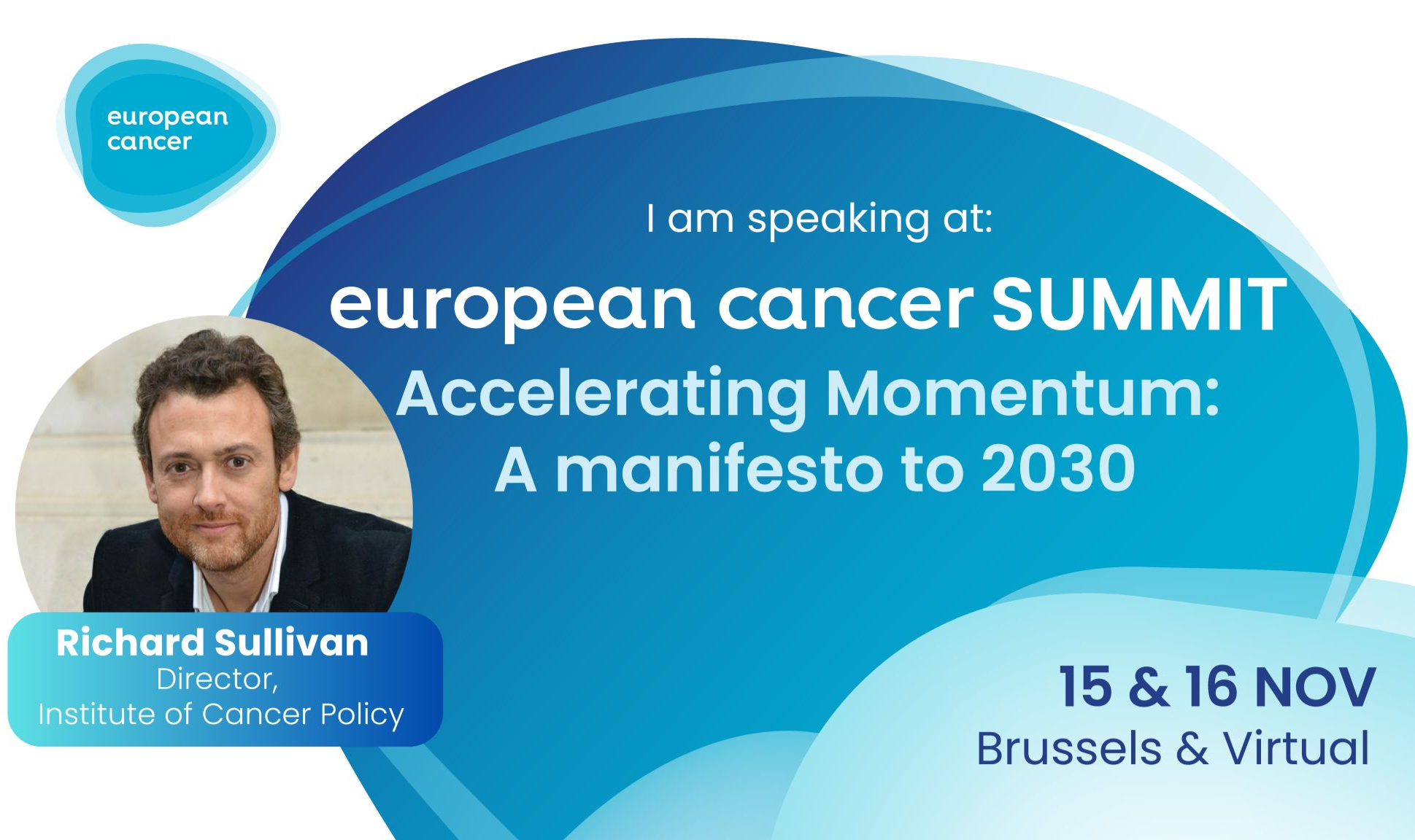 Richard Sullivan, director of the Institute of Cancer Policy, will be among the featured speakers on the future of cancer care in Europe - European Cancer Organisation