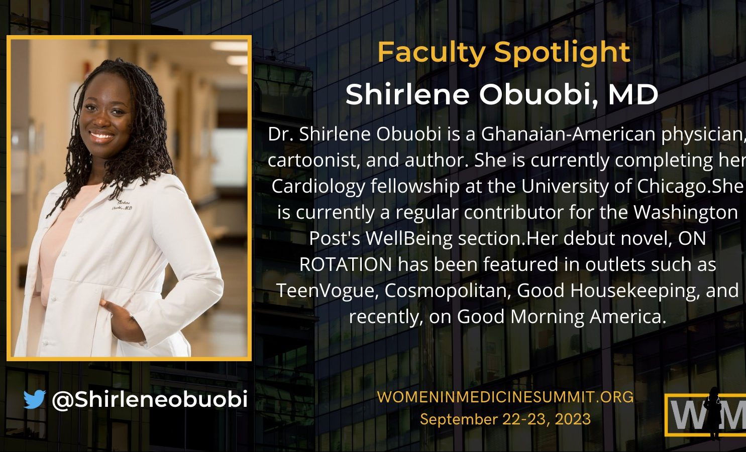 Doctor Obuobi will be leading a breakout session titled “Narrative Medicine: Write a book” at Women In Medicine Stronger Together 2023 Summit. - Women In Medicine®
