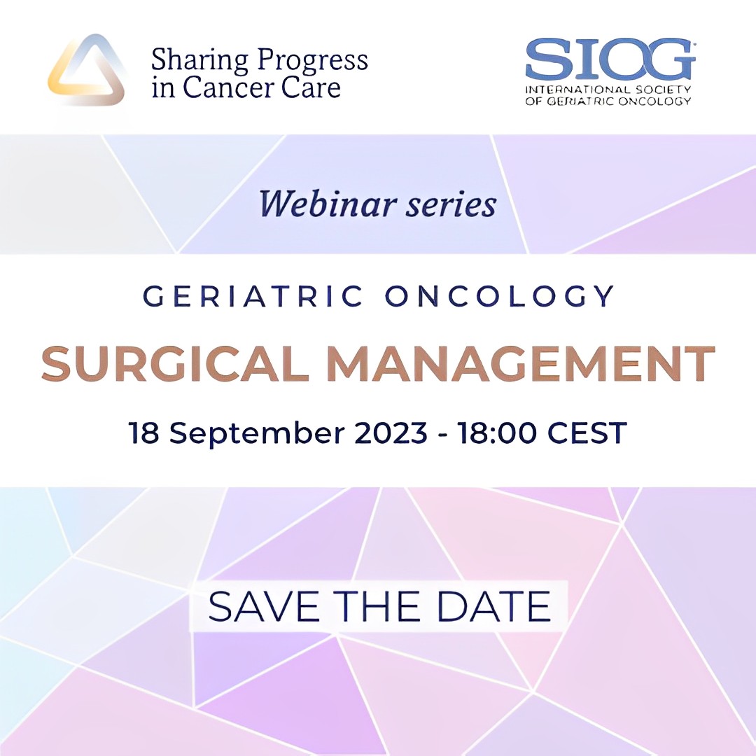 SPCC and SIOG are pleased to announce a new project focused on Geriatric Oncology. - SPCC (Sharing Progress in Cancer Care)
