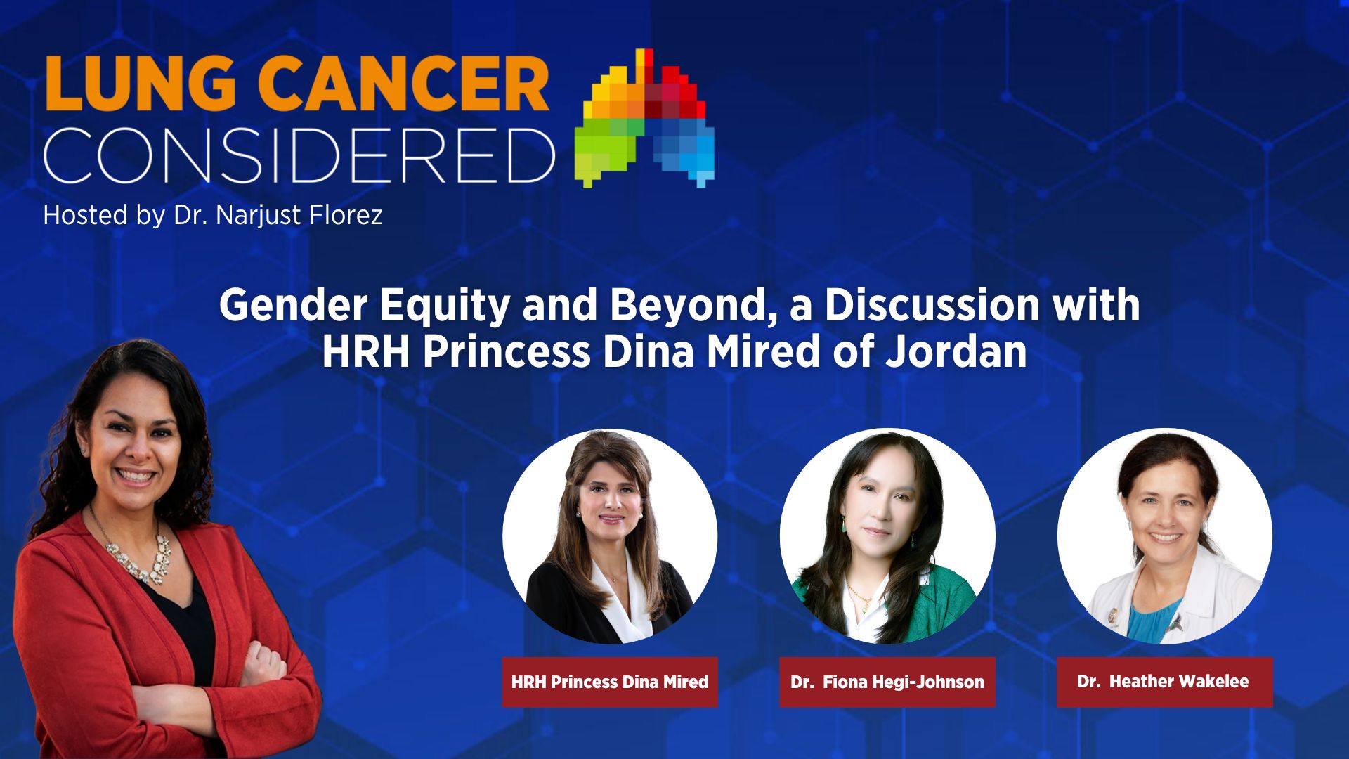 Princess Dina Mired: So happy to have listened to these amazing women Fiona Hegi- Johnson and Heather Wakelee.