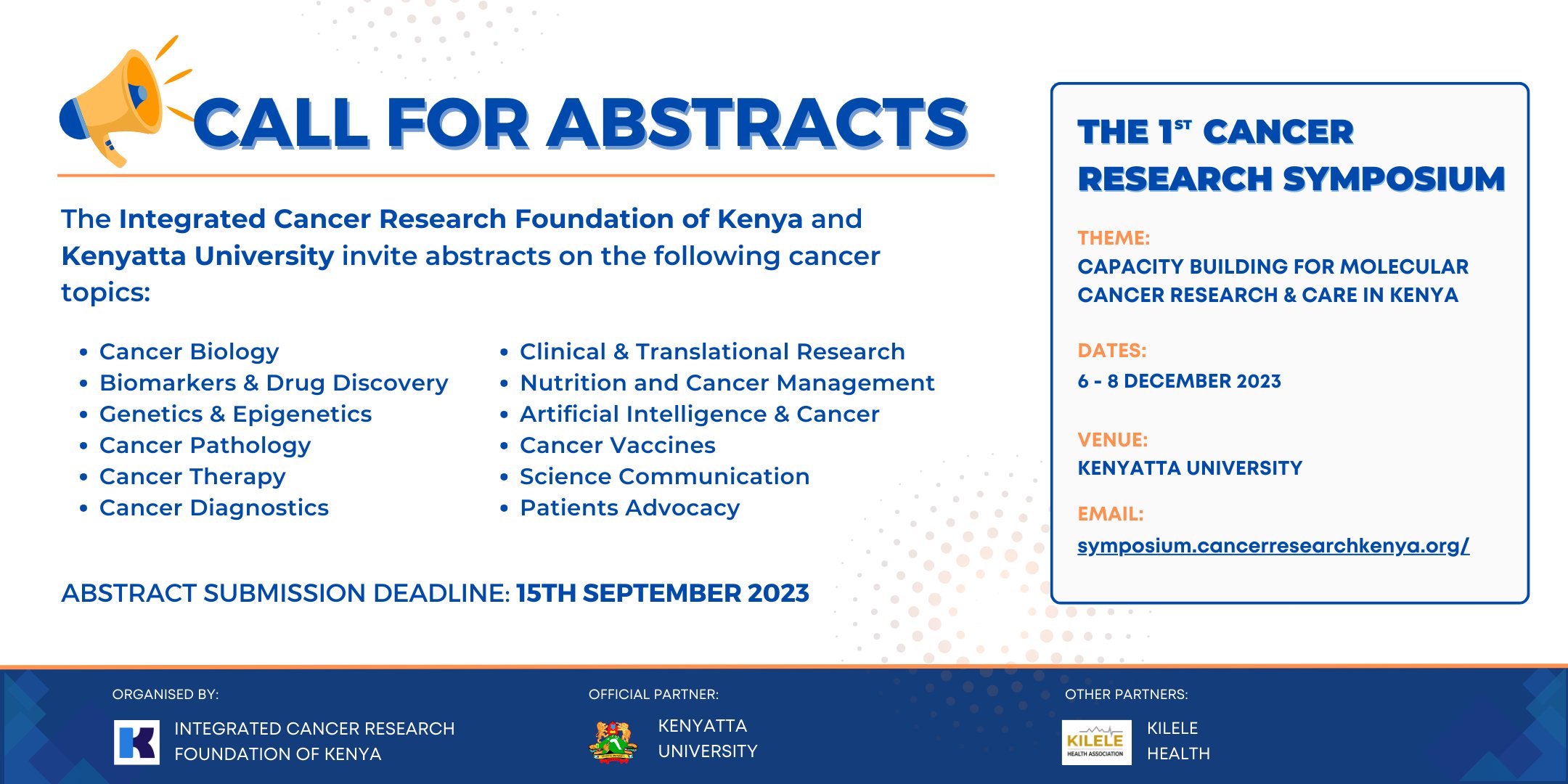 The Integrated Cancer Research Foundation of Kenya and Kenyatta University invite you to our 1st Cancer Research Symposium to be held on the 6th - 8th December 2023 at Kenyatta University. - Integrated Cancer Research Foundation of Kenya