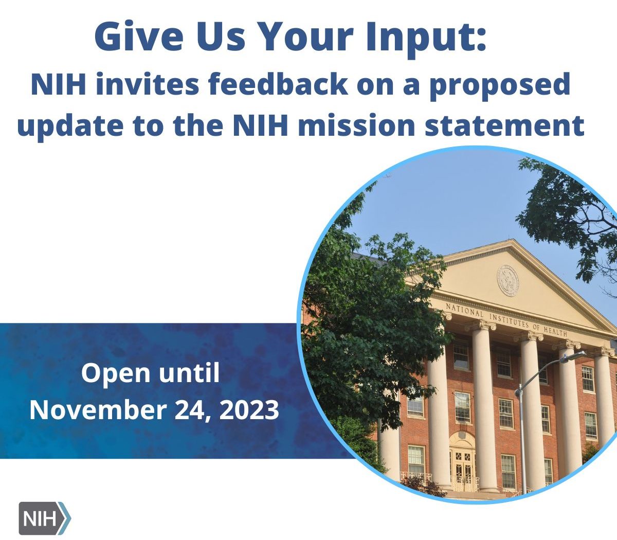 The National Institutes of Health (NIH) is seeking your feedback on a proposed update to its mission statement. - NCI Center for Global Health