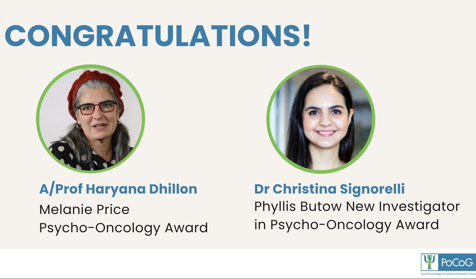 We are so proud of Haryana Dhillon and Christina Signorelli who have been awarded the 2023 COSA Psycho-Oncology awards! - POCOG