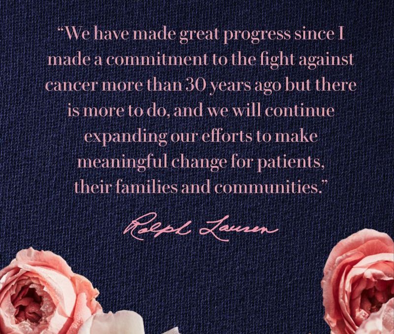 The Ralph Lauren Corporate Foundation proudly announced today that it will open a new Ralph Lauren Center for Cancer Prevention at The University of Southern California Norris. - Ralph Lauren