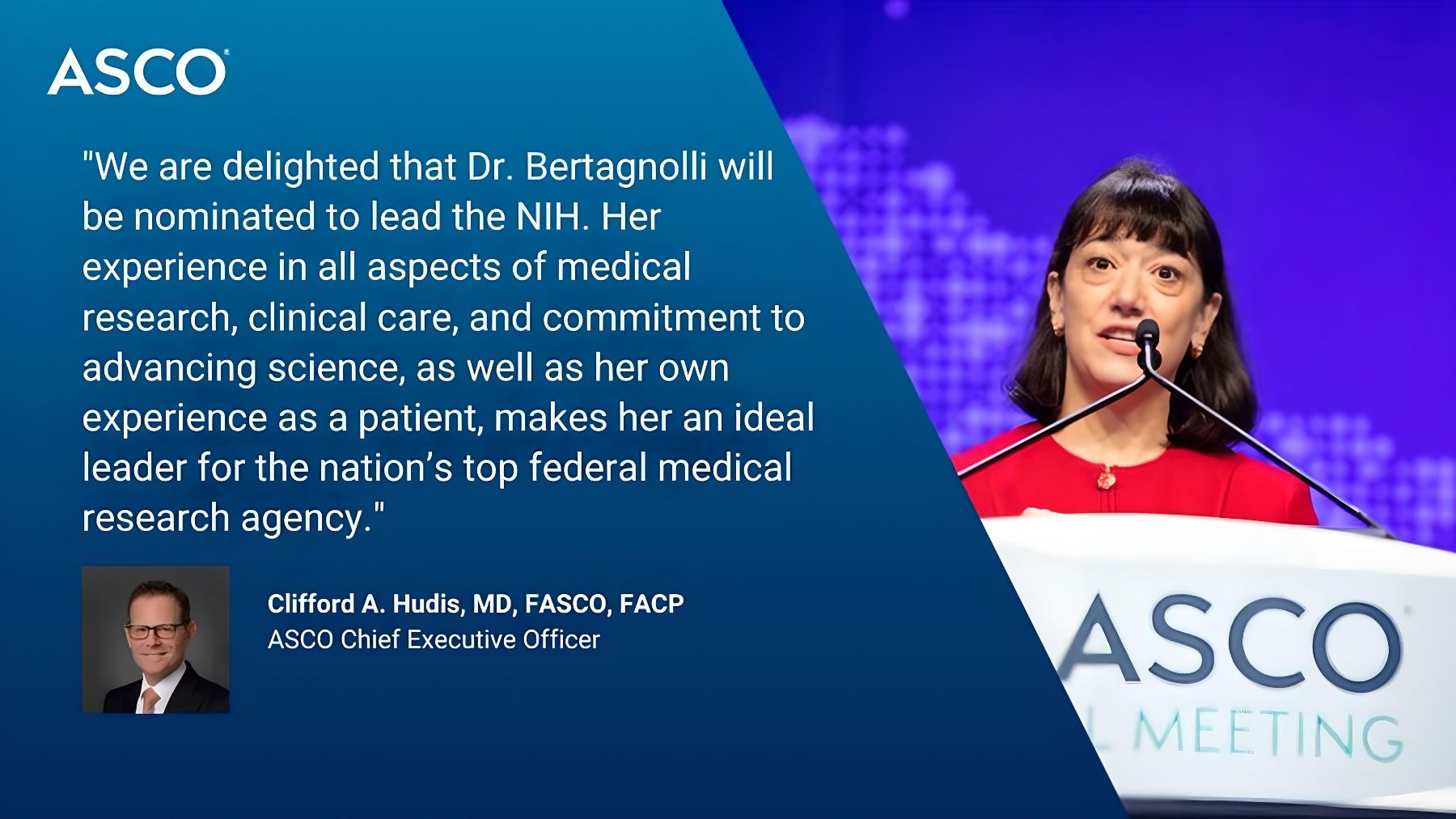 ASCO proudly endorses NCI Director Monica Bertagnolli as next NIH Director and looks forward to her 10/18 Senate hearing - ASCO.