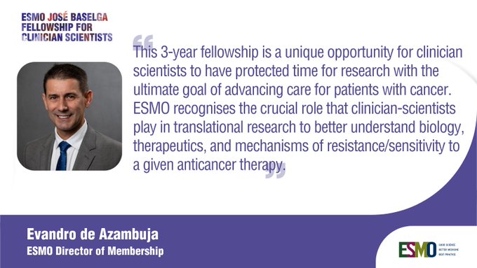 Applications for the ESMO José Baselga Fellowship for Clinician Scientists are open - ESMO