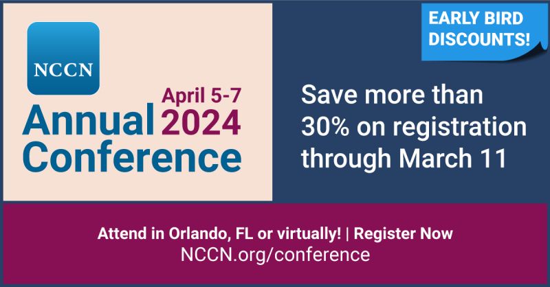 This year’s agenda for the NCCN 2024 Annual Conference - National Comprehensive Cancer Network
