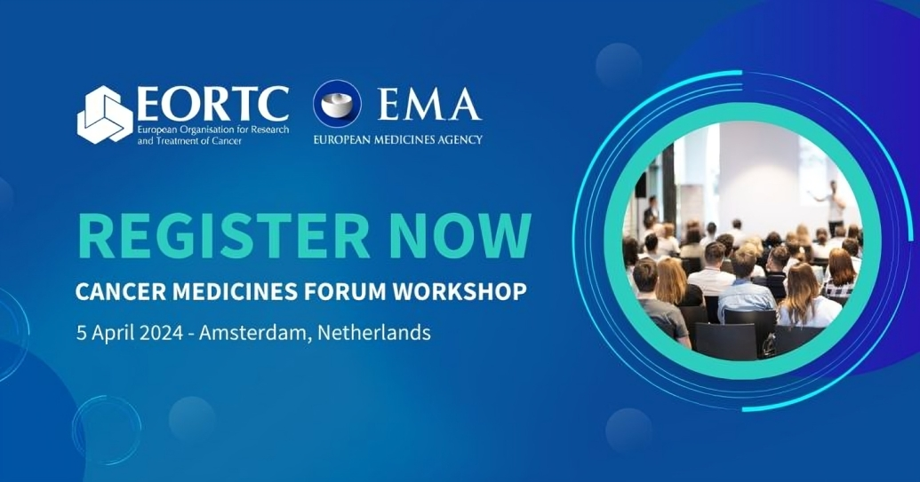 Don't miss the Cancer Medicines Forum workshop! - EORTC