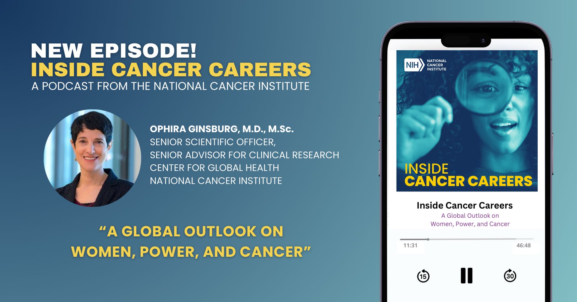 Oliver Bogler: On today's episode of Inside Cancer Careers I talk to Dr. Ophira Ginsburg about her very interesting career
