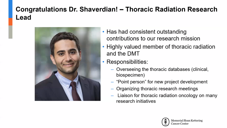 Dr. Narek Shaverdian will serve as our thoracic oncology research lead - Memorial Sloan Kettering Radiation Oncology