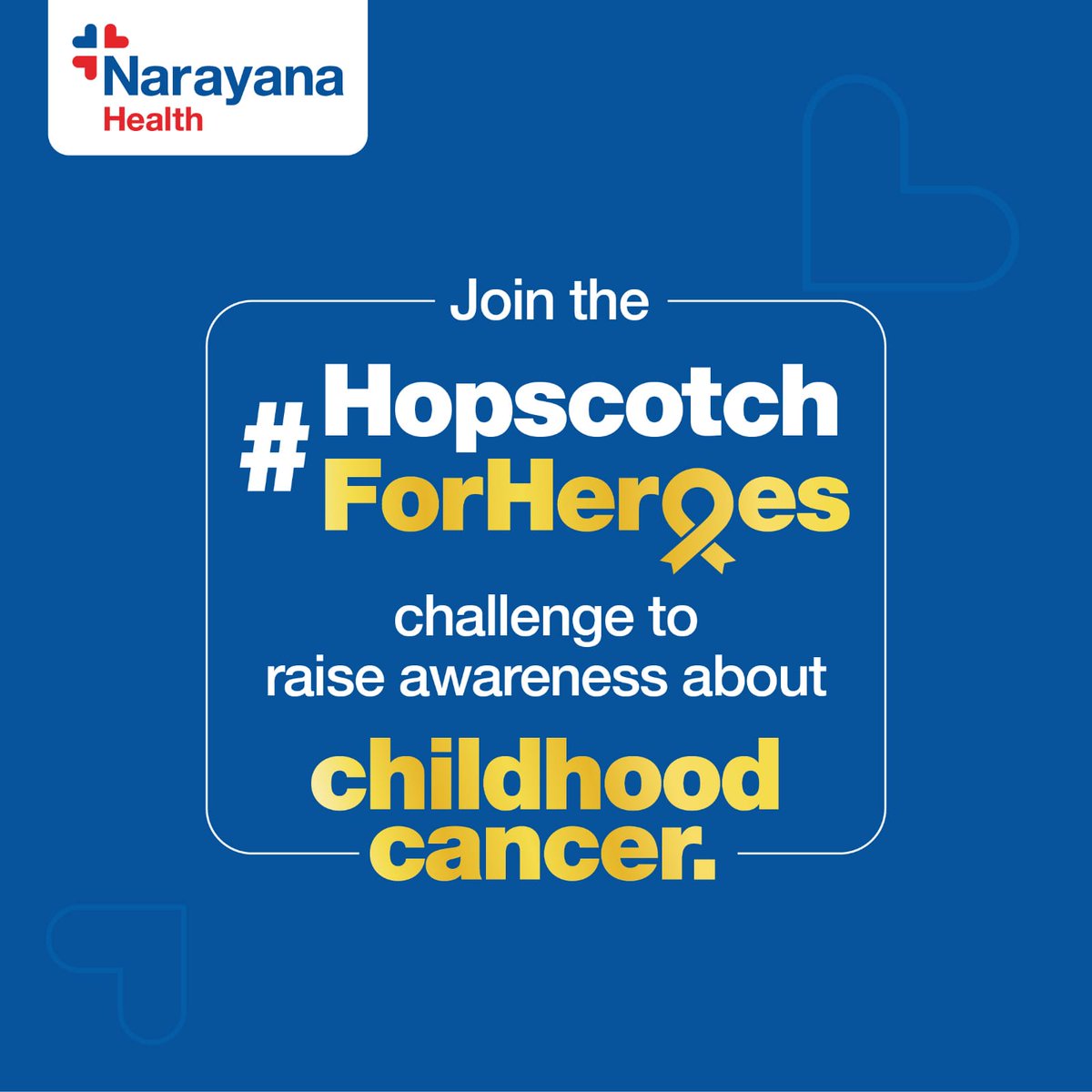 Join Hopscotch For Heroes challenge to raise awareness on childhood cancer - Narayana Health