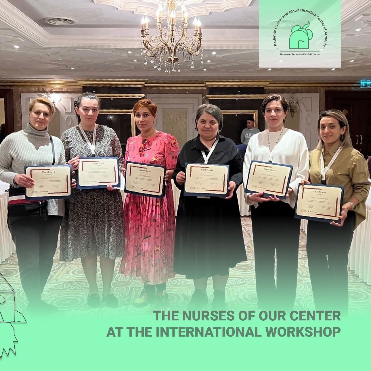 The nurses of our centre participated in the 4th Research Workshop of the POEM Group and St. Jude Children's Research Hospital, USA - Pediatric Cancer and Blood Disorders Center of Armenia