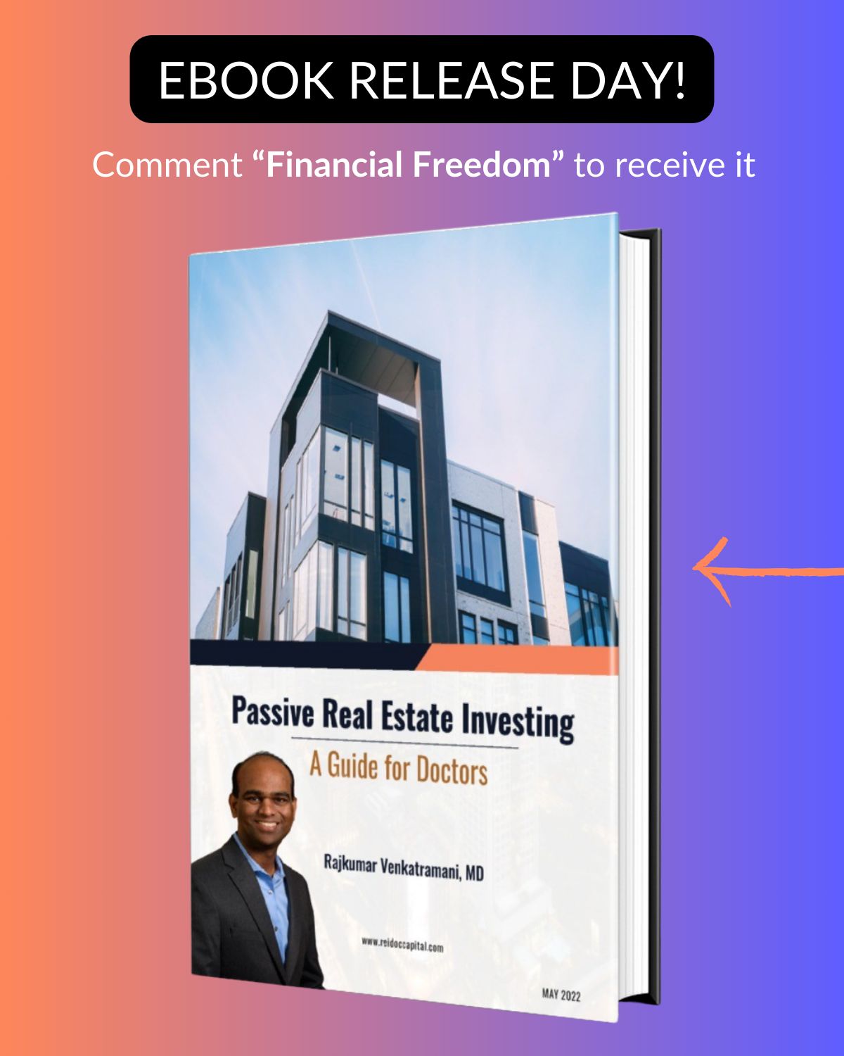 Rajkumar Venkatramani: I am releasing 'Passive Real Estate Investing for Doctors' EBOOK