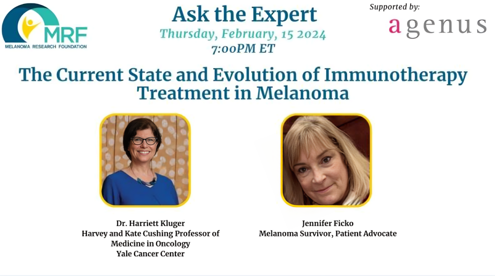 Check out the latest 'Ask the Expert' webinar hosted by Melanoma Research Foundation - Agenus