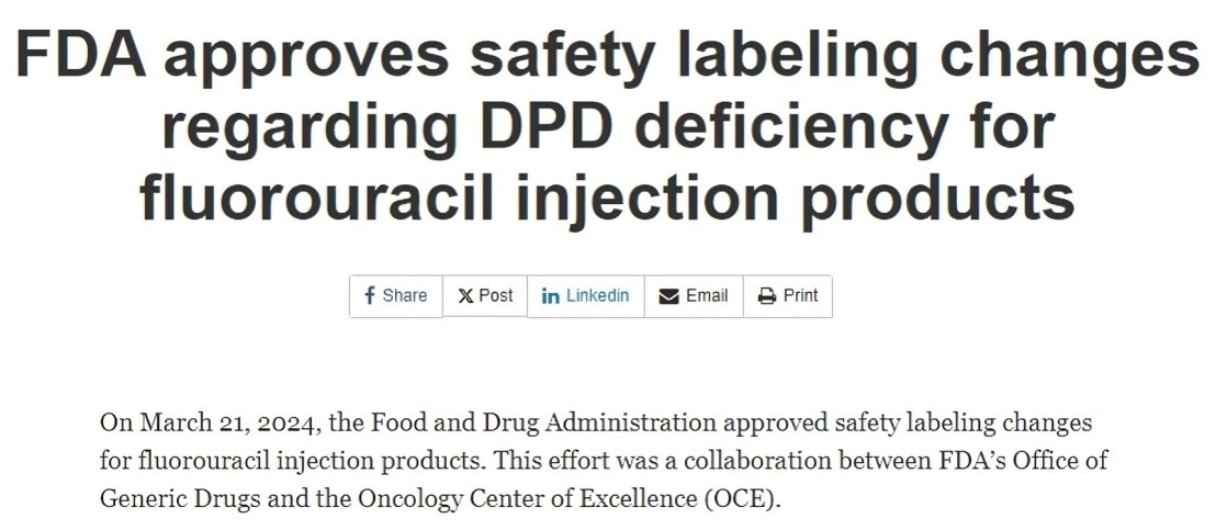 FDA approves safety labeling changes regarding DPD deficiency for fluorouracil injection products - FDA Oncology