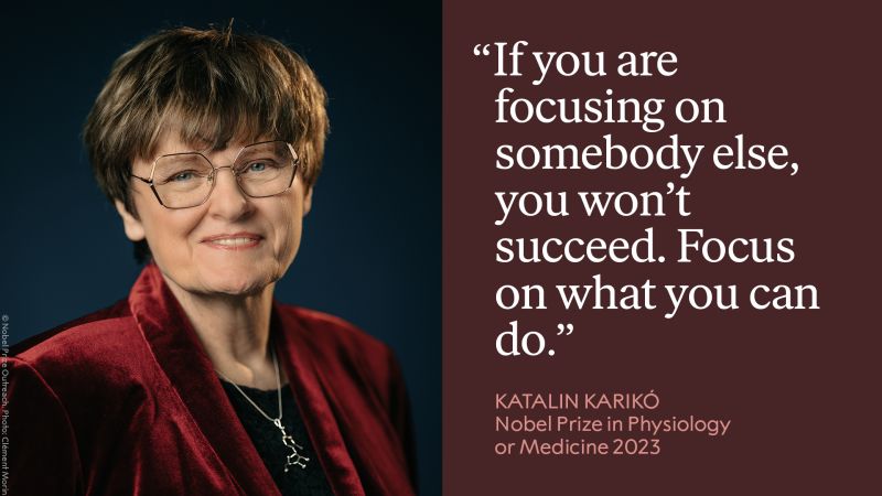 Life advice from 2023 medicine laureate Katalin Karikó - The Nobel Prize