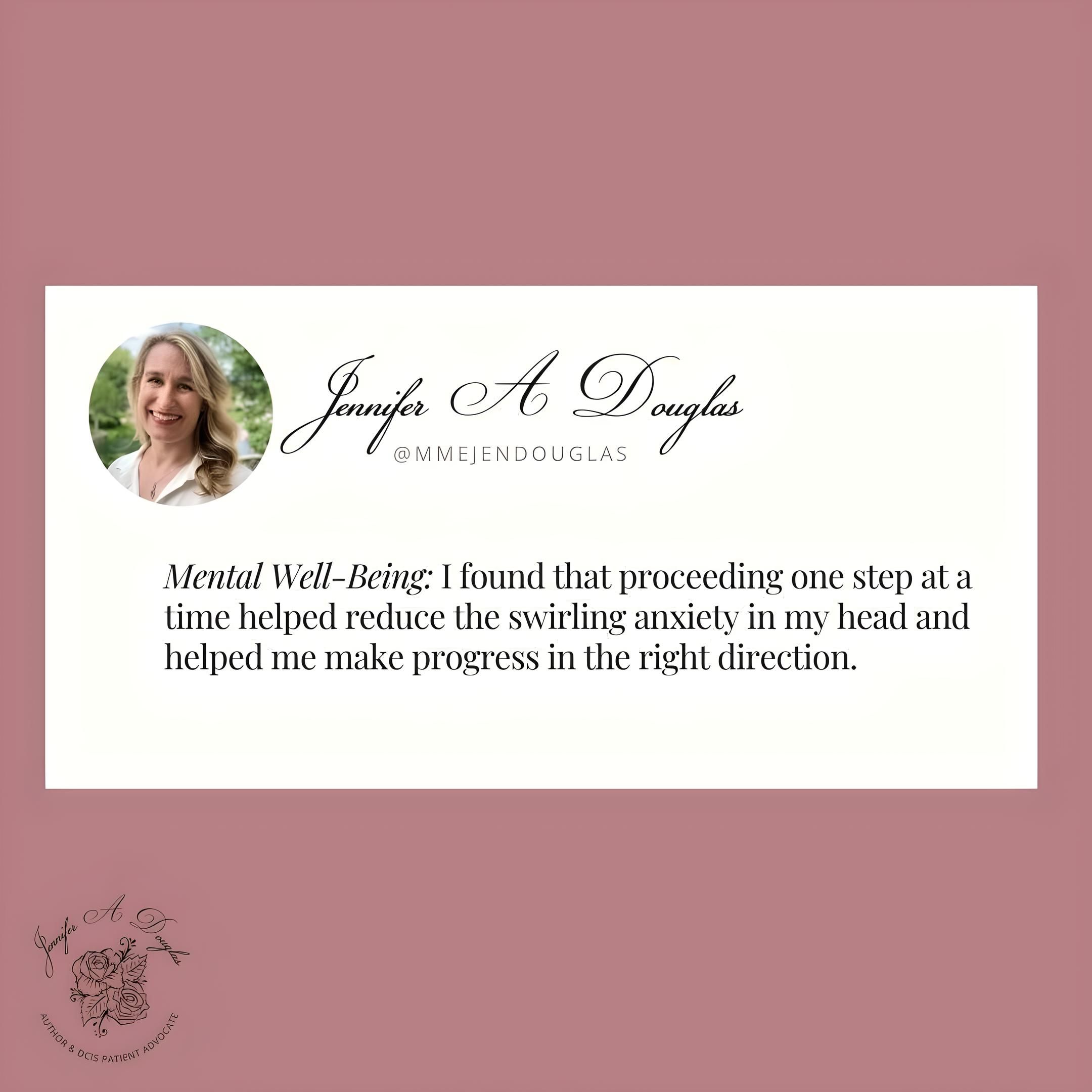 Jennifer Douglas: A Breast Cancer Journey: Living it One Step at a Time