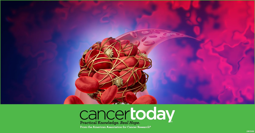 On the dangers of blood clots for people with cancer and what patients can do to lower their risk - AACR