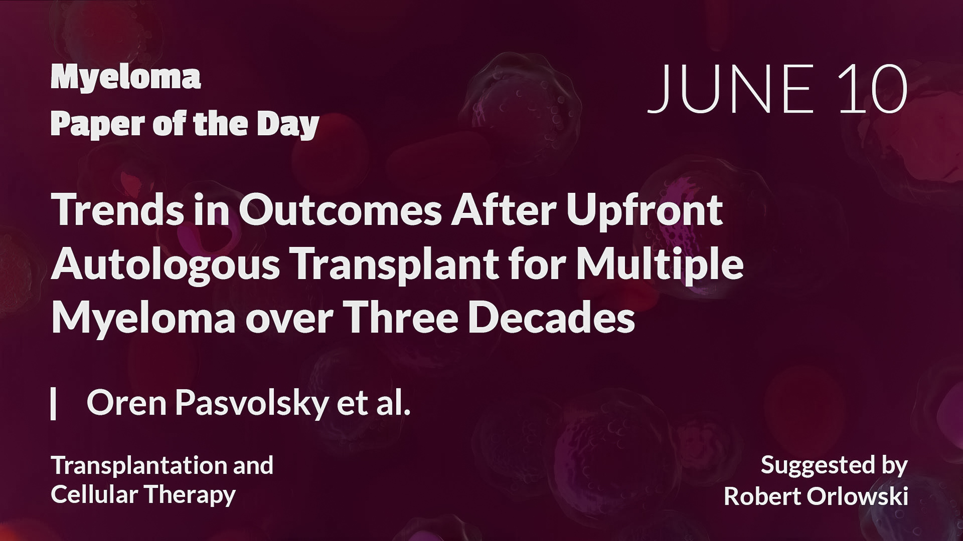 Myeloma Paper of the Day