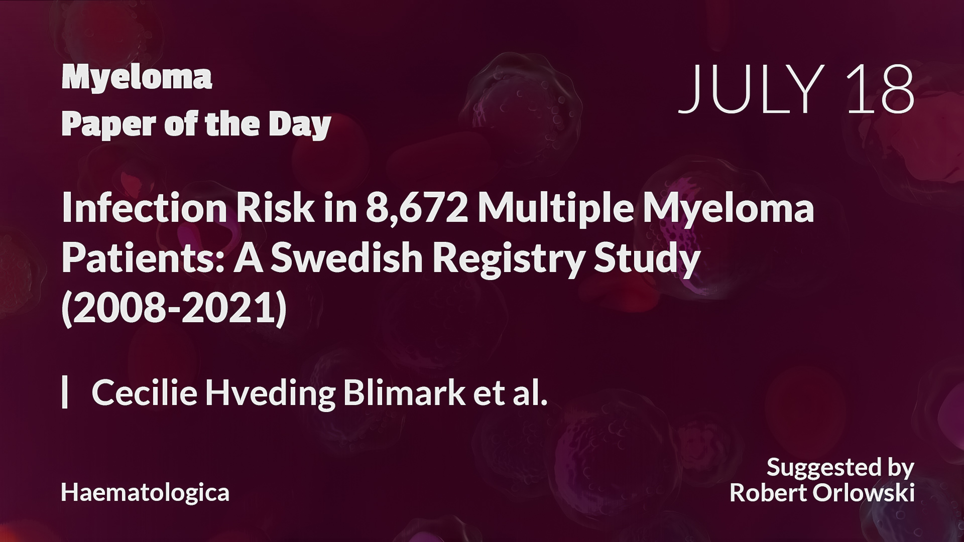 Myeloma Paper Of THe Day