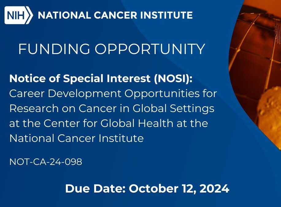 NCI Center for Global Health - Finding opportunity for skilled investigators committed to cancer research in LMICs