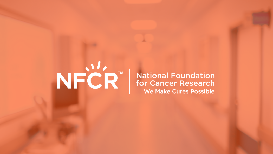 Thank you to our incredible sponsors! - National Foundation for Cancer Research