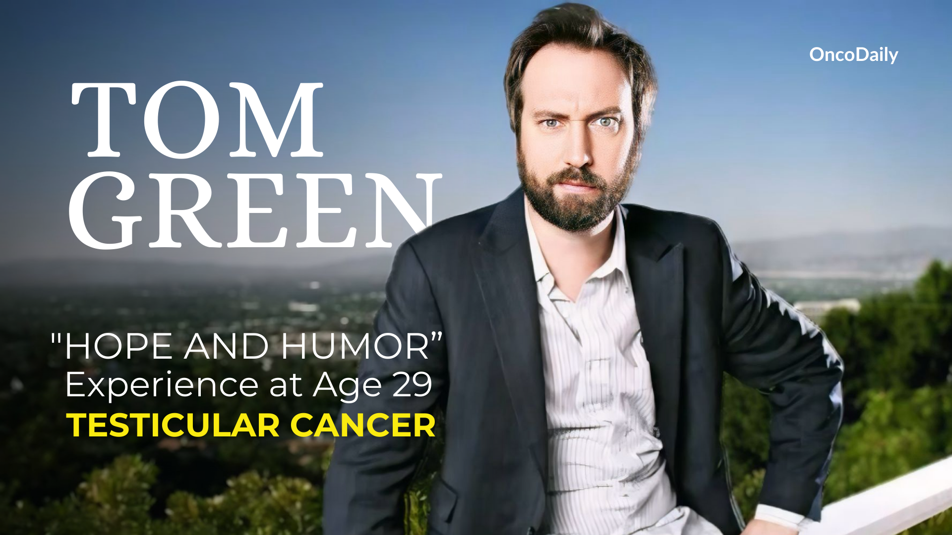 Tom Green Cancer