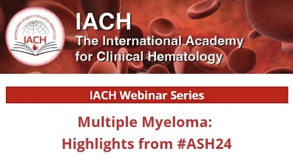 Save the date for the IACH's Post ASH24 Webinar