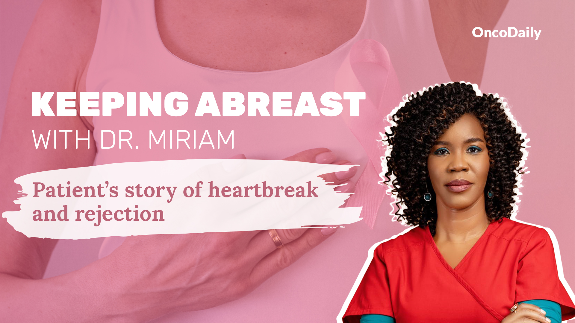 Miriam Mutebi: Patient's story of heartbreak and rejection