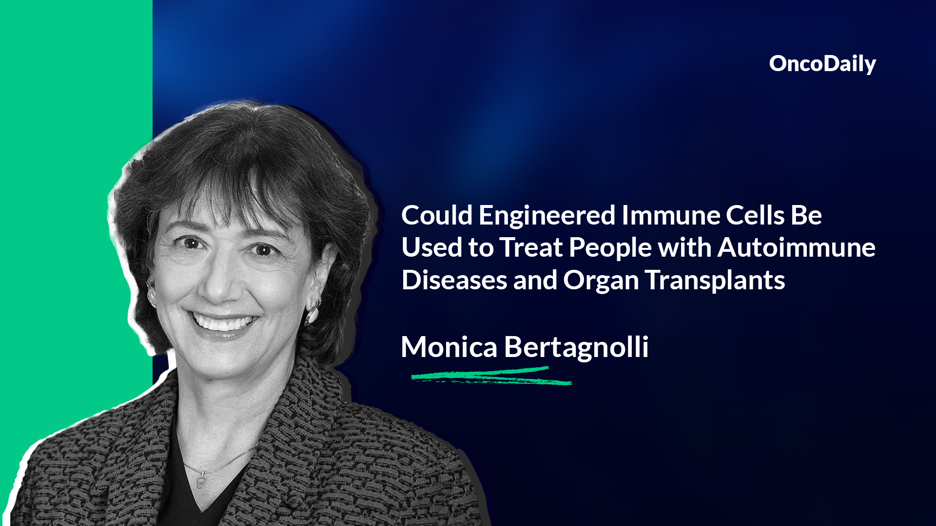 Monica Bertagnolli