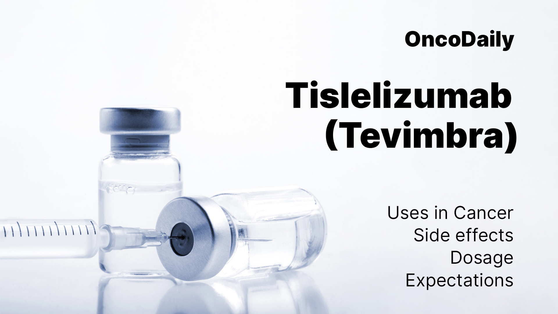 Tislelizumab (Tevimbra) on Oncodaily