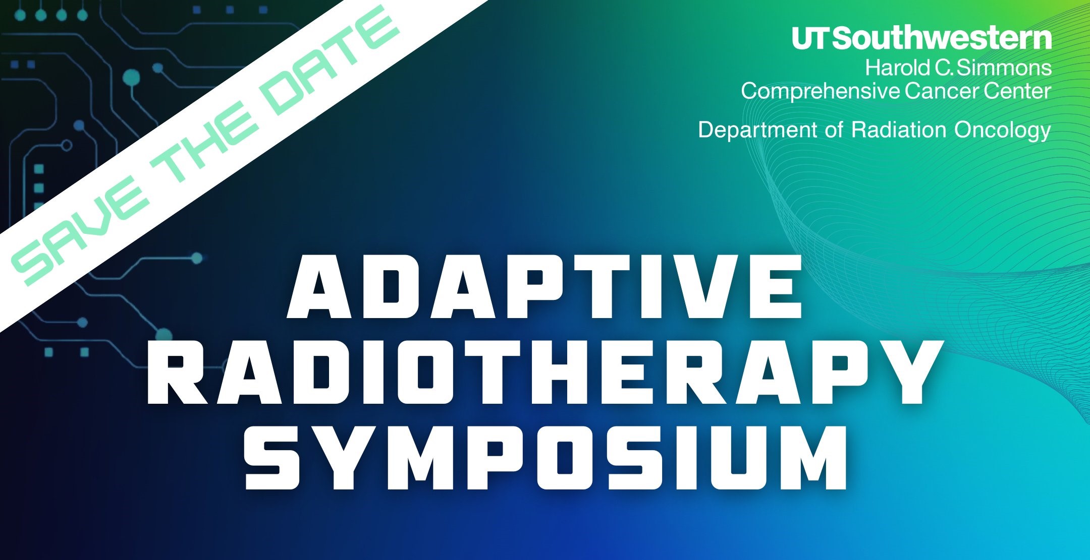 Mark your calendars for the Adaptive Radiotherapy Symposium - UTSW Radiation Oncology