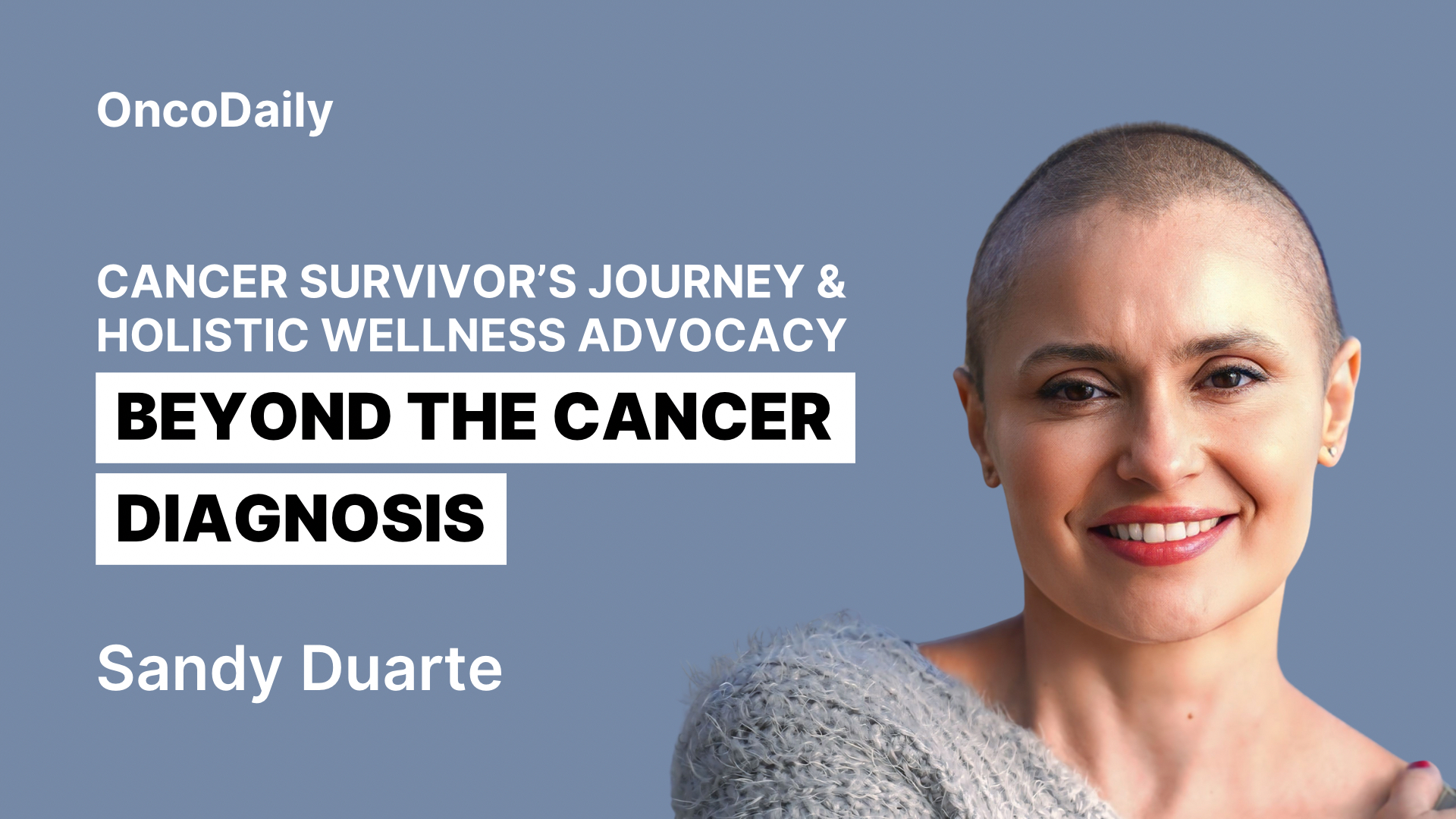 Beyond the Cancer Diagnosis