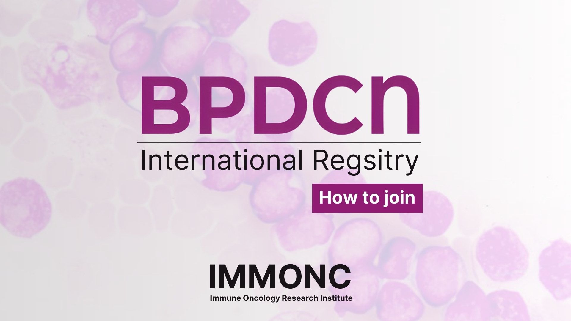 BPDCN International registry how to join