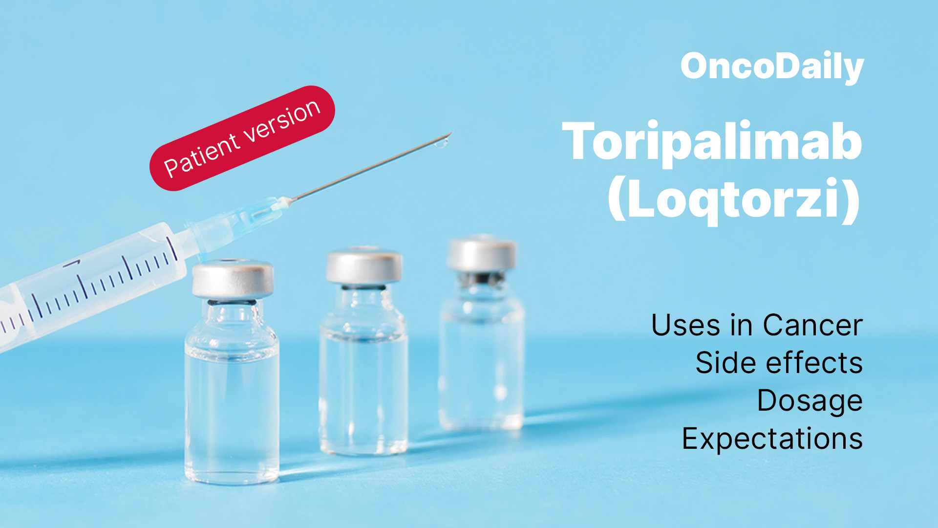 Toripalimab(Loqtorzi) OncoDaily Ptient version