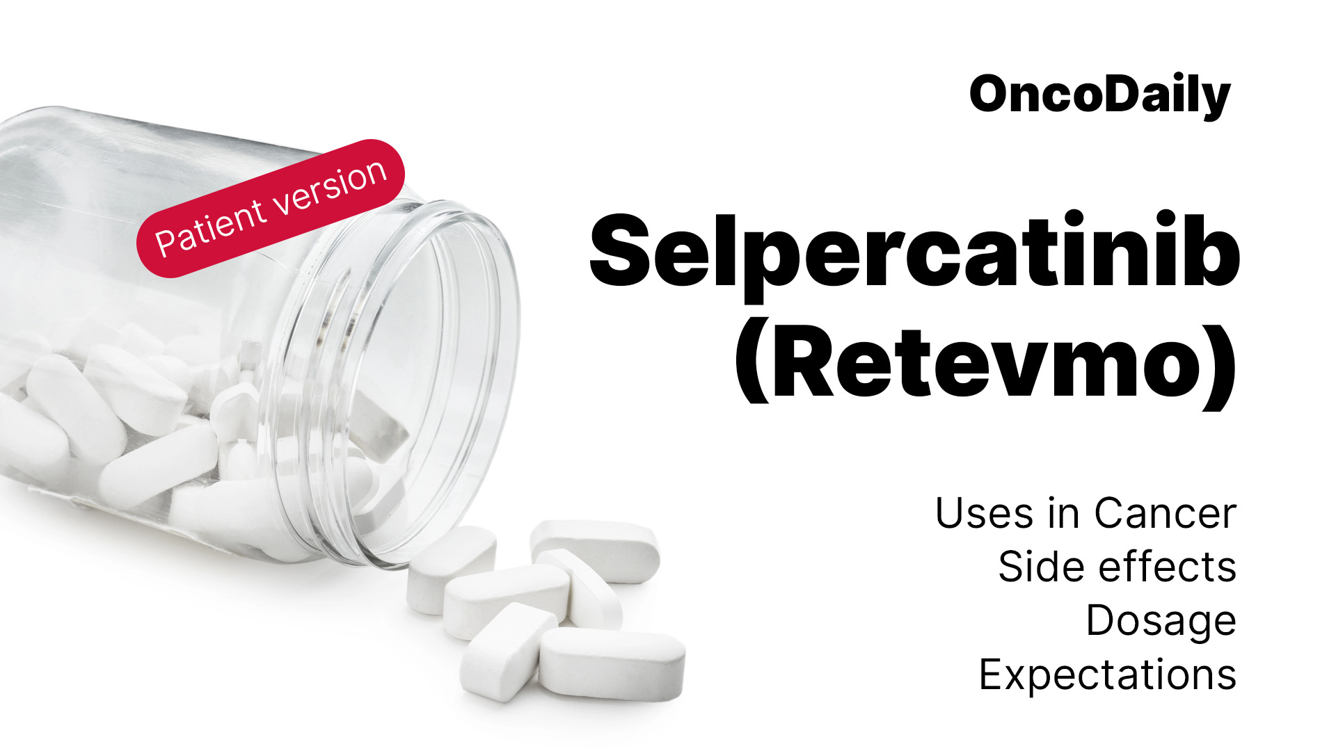 Selpercatinib (Retevmo) patient version