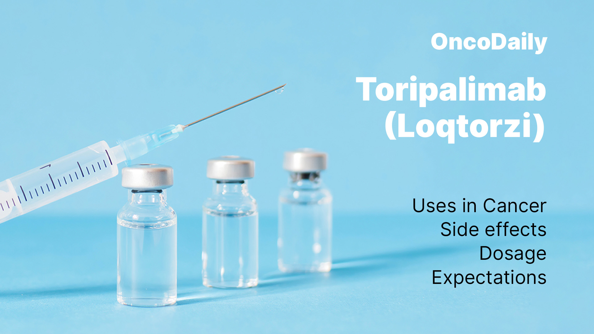 Toripalimab(Loqtorzi) OncoDaily