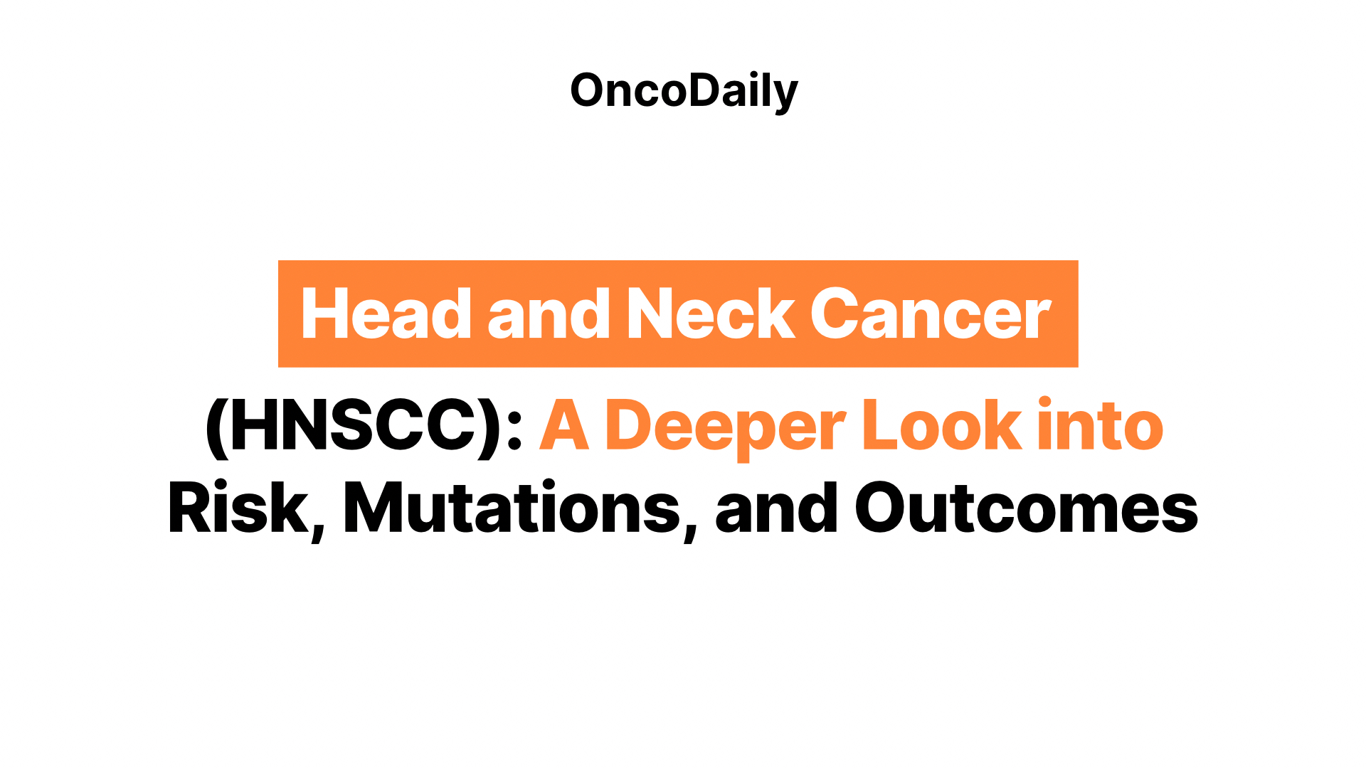 Head and Neck Cancer