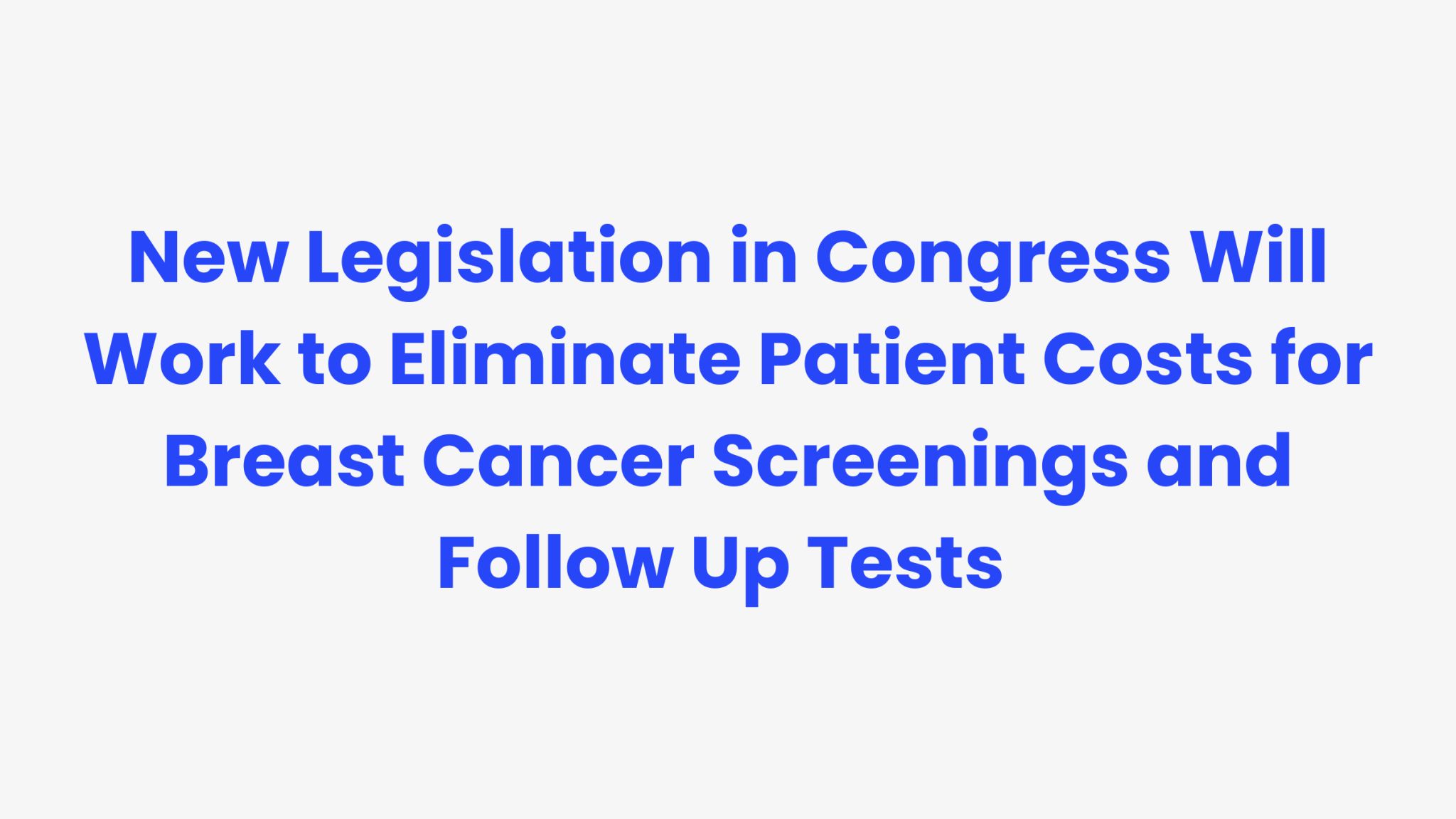 Access to Breast Cancer Diagnosis Act