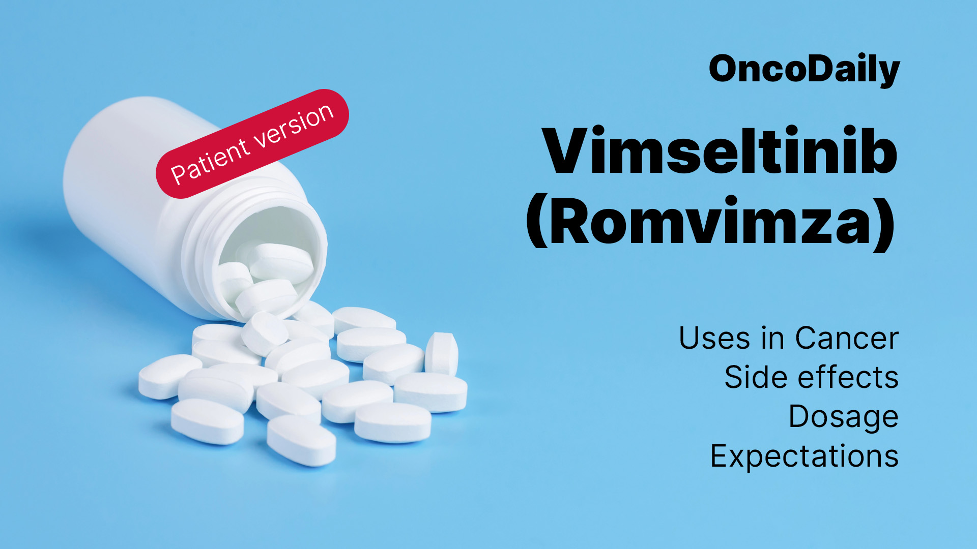 Vimseltinib (Romvimza) patient version on OncoDaily