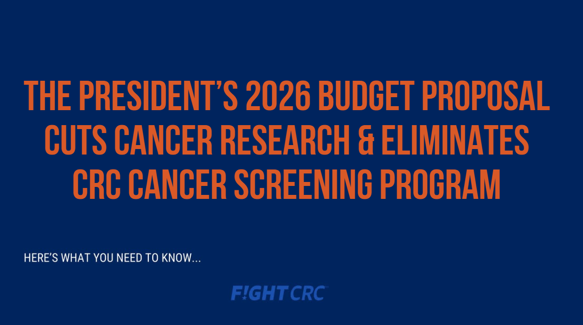 Fight Colorectal Cancer Urges Action Against President's 2026 Budget Cuts