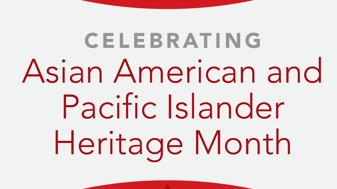 Asian American and Pacific Islander Heritage Month