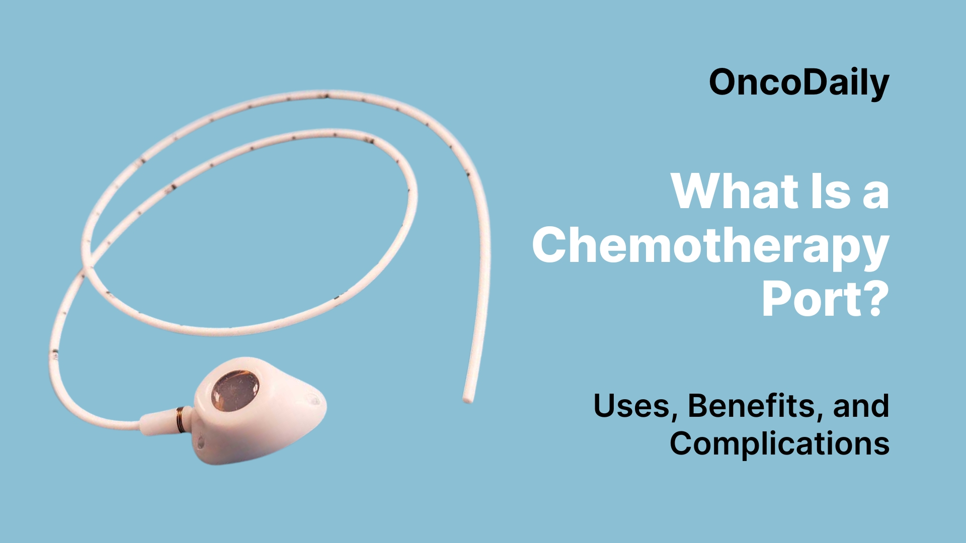 chemotherapy port