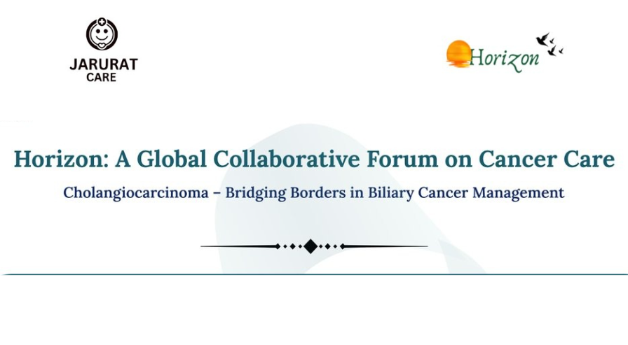 HORIZON: A Global Collaborative Forum on Cancer Care - Jarurat Care