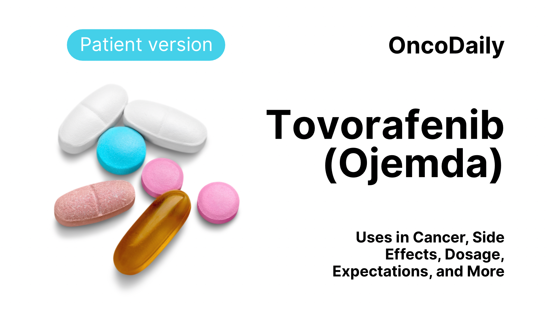 Tovorafenib (Ojemda) patient version