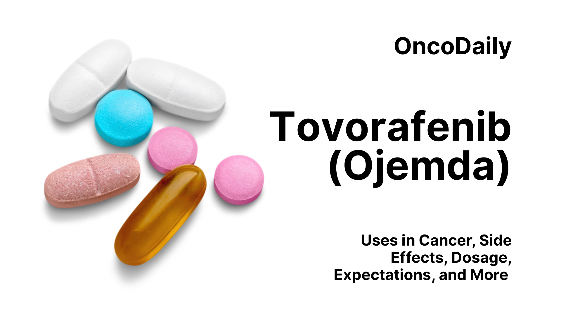 Tovorafenib (Ojemda)