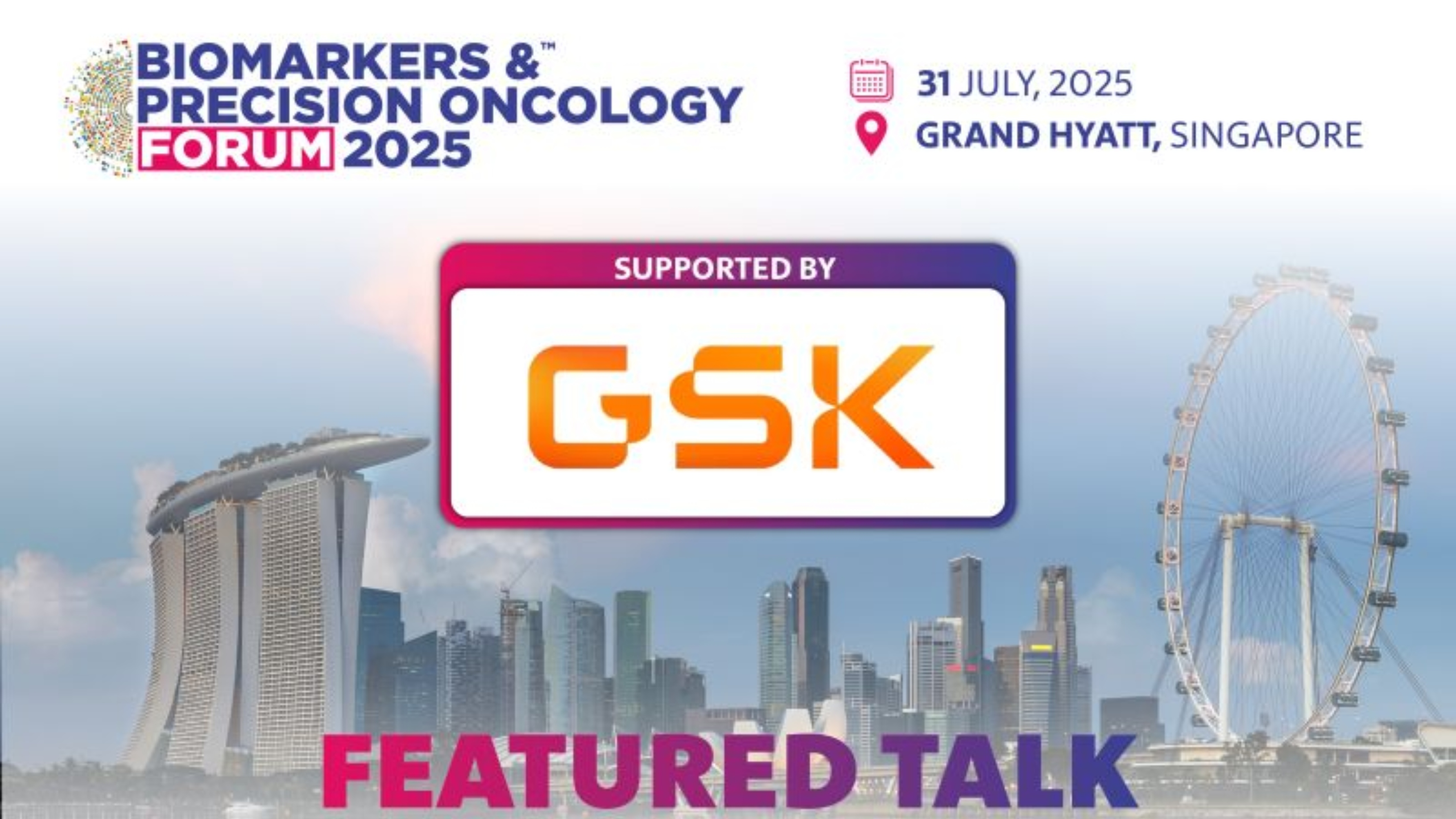 Biomarkers and Precision Oncology Forum
