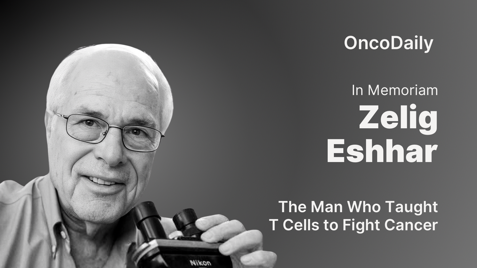 Zelig Eshhar - OncoDaily