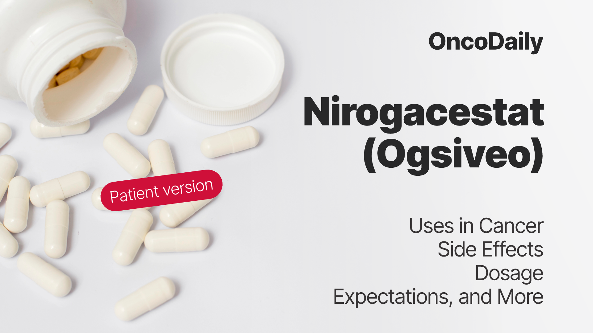 Nirogacestat (Ogsiveo) patient version